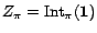 $Z_\pi = {\mathrm{Int}}_\pi(\mathbf{1})$